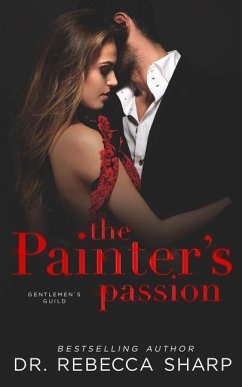 The Painter's Passion - Sharp, Dr Rebecca
