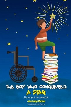 The boy who conquered a star - Bedoya Martinez, Jaime