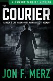 The Courier: A Supernatural Espionage Urban Fantasy Series