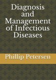 Diagnosis and Management of Infectious Diseases