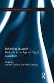 Rethinking Research Methods in an Age of Digital Journalism (eBook, ePUB)