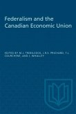 Federalism and the Canadian Economic Union (eBook, PDF)