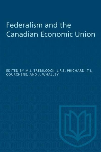 Federalism and the Canadian Economic Union (eBook, PDF)