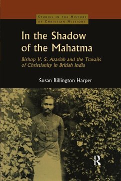 In the Shadow of the Mahatma (eBook, PDF) - Harper, Susan Billington