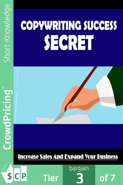 Copywriting Success Secret (eBook, ePUB) Copywriting Success Secret (eBook, ePUB)