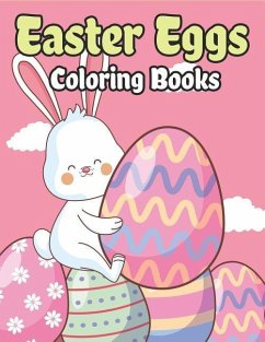 Easter Eggs Coloring Book: Happy Easter Basket Stuffers for Toddlers and Kids Ages 3-7, Easter Gifts for Kids, Boys and Girls - The Coloring Book Art Design Studio