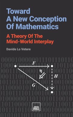 Toward A New Conception Of Mathematics - Lo Vetere, Davide