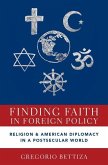 Finding Faith in Foreign Policy C