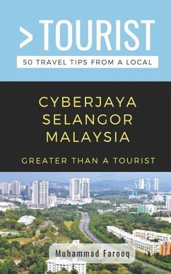 Greater Than a Tourist- Cyberjaya Selangor Malaysia - Tourist, Greater Than a; Farooq, Muhammad
