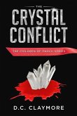 The Crystal Conflict: The Children of Enoch Series