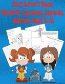 Kids Activity Book Prompts, Coloring, Drawing, Writing Ages 5-10: Children's Educational Notebook