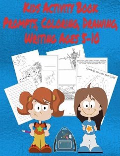 Kids Activity Book Prompts, Coloring, Drawing, Writing Ages 5-10: Children's Educational Notebook - Play Co, Constructive