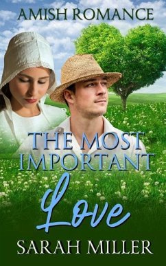 The Most Important Love - Miller, Sarah