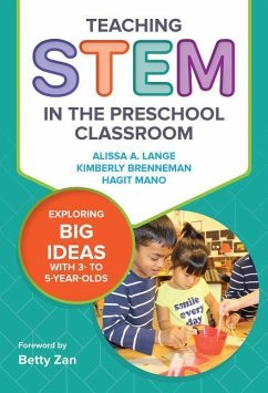 Teaching Stem in the Preschool Classroom - Lange, Alissa A; Brenneman, Kimberly; Mano, Hagit