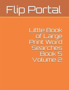 Little Book of Large Print Word Searches Book 5 Volume 2 - Portal, Flip
