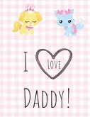 I Love Daddy: An activity book for Littles