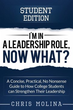 I'm in a Leadership Role, Now What? - Molina, Chris