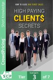 High Paying Clients Secrets (eBook, ePUB) High Paying Clients Secrets (eBook, ePUB)