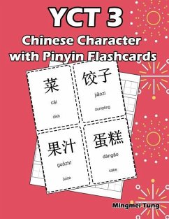 Yct 3 Chinese Character with Pinyin Flashcards: Standard Youth Chinese Test Level 3 Vocabulary Workbook for Kids (Version II) - Tung, Mingmei