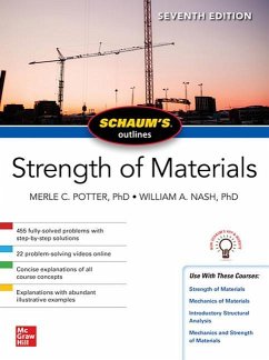Schaum's Outline of Strength of Materials, Seventh Edition - Potter, Merle; Nash, William