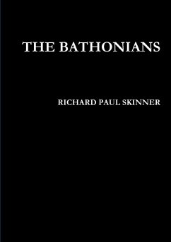 THE BATHONIANS - Skinner, Richard Paul