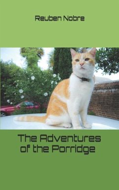 The Adventures of the Porridge - Nobre, Reuben