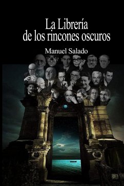 LA LIBRERIA DE LOS RINCONES OSCUROS - Salado, Manuel