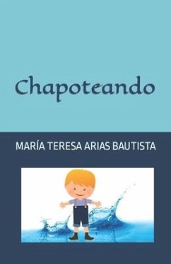 Chapoteando - Bautista, María Teresa Arias