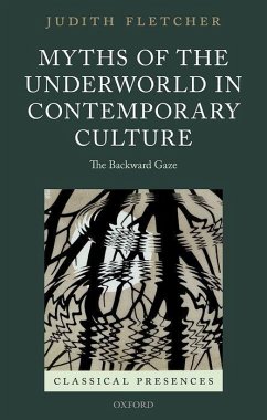 Myths of the Underworld in Contemporary Culture - Fletcher, Judith