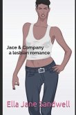 Jace & Company: A Lesbian Romance Novel by