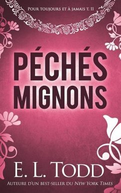 Péchés Mignons - Todd, E. L.