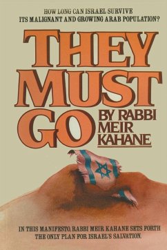 They Must Go - Rabbi Meir Kahane; Kahane, Meir