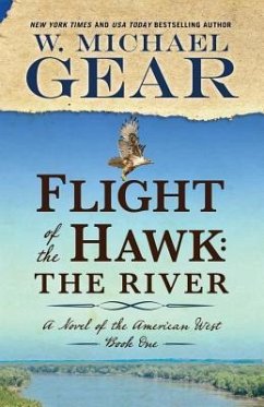 Flight of the Hawk: The River - Gear, W. Michael