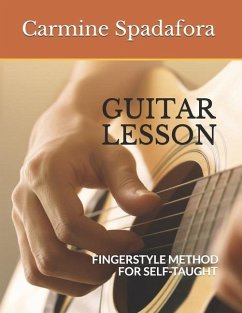 Guitar Lesson: Fingerstyle Method for Self-Taught - Spadafora, Carmine