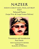 Nazeer: India's Great Sufi, Folk, Satirist Poet Selected Poems: (Large Print & Large Format Edition)