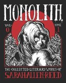 Monolith: The Collected Literary Works of Sarah Allen Reed: Volume 1
