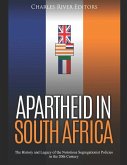 Apartheid in South Africa: The History and Legacy of the Notorious Segregationist Policies in the 20th Century