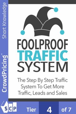 Foolproof Traffic System (eBook, ePUB) - "Brock", "David"
