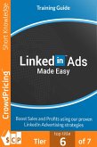 LinkedIn Ads Made Easy (eBook, ePUB) LinkedIn Ads Made Easy (eBook, ePUB)