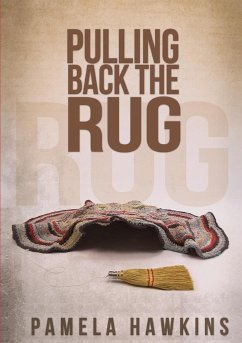 Pulling Back the Rug - Hawkins, Pamela