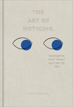 The Art of Noticing - Walker, Rob