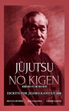 J¿jutsu no Kigen. Escrito por Jigoro Kano (fundador del Judo Kodokan) - Gabríel; Caracena; Bethers