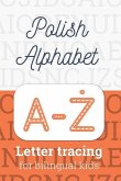 Polish Alphabet: Letter Tracing for Bilingual Kids