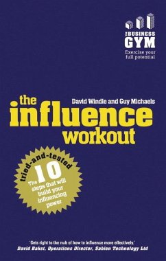 Influence Workout, The (eBook, ePUB) - Windle, David; Michaels, Guy