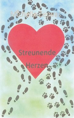 Streunende Herzen - Zerwas, Michelle