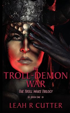 The Troll-Demon War - Cutter, Leah R