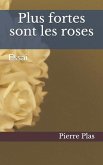 Plus Fortes Sont Les Roses: Essai