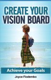 Create Your Vision Board: Achieve Your Goals
