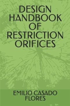 Design Handbook of Restriction Orifices - Casado Flores, Emilio