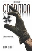Condition - Book Two: The Curing Begins...